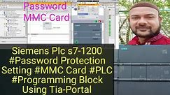Siemens Plc s7-1200 #Password Protection Setting #MMC Card #PLC #Programming Block Using Tia-Portal