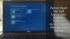 Factory Reset Any Dell Laptop Easy Method - Windows 10/11 | Factory reset Dell Laptop step-by-step |