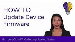 How To: Update Device Firmware