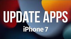 How to Update Apps on iPhone 7 & iPhone 7 Plus - 2022