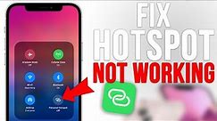 How to fix iPhone Hotspot not working [2023]