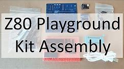 How to make a Z80 Playground from a kit