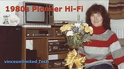1980s Pioneer Hi-Fi