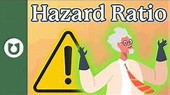 What is a Hazard Ratio?