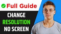 How To Change Resolution On Ps4 With No Screen Or Black Screen - Full Guide