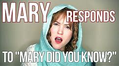 MOTHER MARY RESPONDS TO "MARY DID YOU KNOW?"