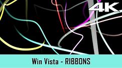 Windows Vista Screensaver - Ribbons (4K)