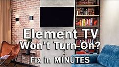 Element Roku TV Won't Turn On | Steps to Fix It