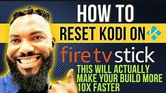 HOW TO FACTORY RESET KODI TO DEFAULT SETTINGS ON FIRESTICK FRESH START