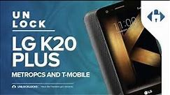 How To Unlock a Metro by T-Mobile (MetroPCS) LG K20 Plus - UNLOCKLOCKS.com