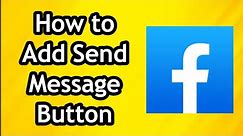 How To Add Send Message Button To Facebook Post