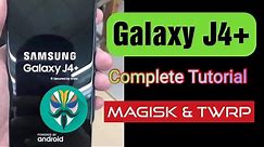How To Root Galaxy J4 plus using TWRP and Magisk (Complete Tutorial)
