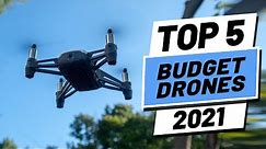 Top 5 BEST Budget Drones of [2021]