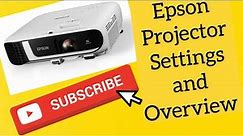 Epson Projector Settings and Overview
