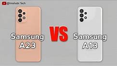 Samsung Galaxy A23 5G vs Samsung Galaxy A13 - Full Comparison