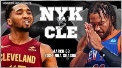 New York Knicks vs Cleveland Cavaliers Full Game Highlights | Mar 3 | 2024 NBA Season