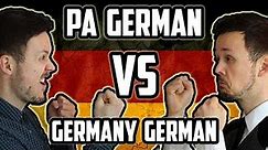 Pennsylvania German VS Germany German | A-B