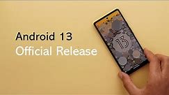 Android 13 Official Release: All New Changes & Features