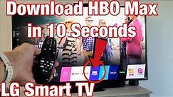 LG Smart TV: How to Download & Install HBO Max App (10 Seconds)