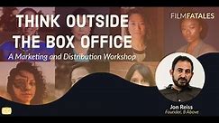 Think Outside the Box Office