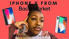 Unboxing Refurbished iPhone X Backmarket Review (HONEST)