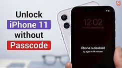 How to Unlock iPhone 11 without Passcode or iTunes 2020