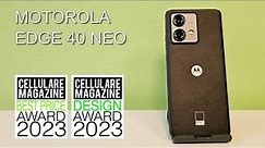 MOTOROLA EDGE 40 NEO - La recensione di Cellulare Magazine