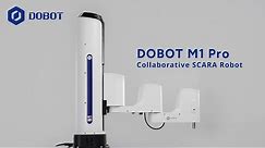 M1 Pro - The 2nd Generation Collaborative SCARA Robot
