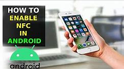 How To Use NFC On Android Phone (2023)