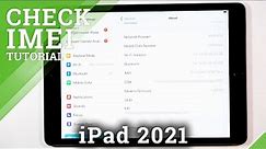 How to Find IMEI and Serial Number in iPad 2021 – IMEI and SN