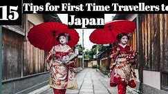15 Tips for First Time Travellers to Japan | Things to do in japan | How to travel japan