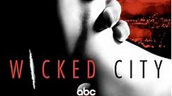 Wicked City: Season 1 Episode 1 Pilot