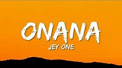 Jey One - Onana (Letra/Lyrics) | 1 Hour Version