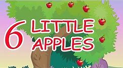 Six Little Apples | Nursery English Rhymes