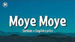 moye moye english lyrics new trending song | Teya Dora - Džanum