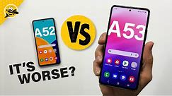 Samsung Galaxy A52 5G vs. Galaxy A53 5G - Which is Better?