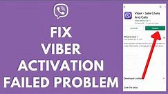 Viber Tutorial: How to FIX Viber Activation Failed Error (Quick & Easy!)
