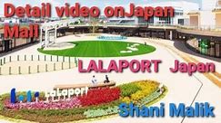 Shopping At The Biggest Mall In Japan ( Lalaport) #japan