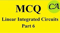MCQ - Linear Integrated Circuits Part6