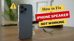 How to Fix iPhone Speaker Not Working, Awesome 9 Solutions | iPhone | Gear Geeek
