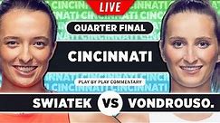 SWIATEK vs VONDROUSOVA | WTA Cincinnati Open 2023 Quarter Final | LIVE Tennis Play-by-Play