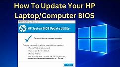 How To Update Your HP Laptop/Computer BIOS In Windows - New Updates 2023