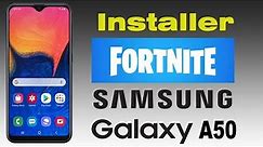 Comment installer Fortnite sur Samsung A50