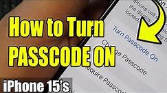 iPhone 15/15 Pro Max: How to Turn PASSCODE ON