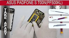 How to disassemble 📱 ASUS PADFONE S T00N (PF500KL), Take Apart, Tutorial