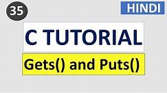 gets() and puts() function | #35 C Programming tutorial in HINDI