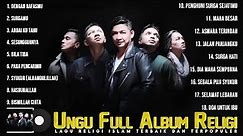 Ungu Full Album Religi ~ Lagu Religi Islam Terbaik 2022