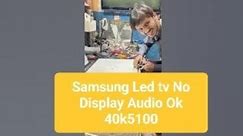 Samsung led Tv 40K5100 Backlights| Repair no display issue