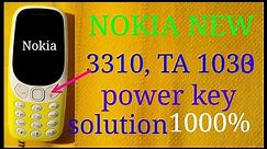 Nokia mobile new 3310 power key jumper solution // Nokia 3310 dead ta 1030 solution - 1000%