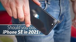 Should you buy iPhone SE in 2021?